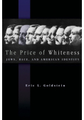 The Price of Whiteness