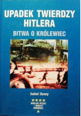 Upadek twierdzy Hitlera Bitwo o Królewiec