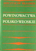 Powinowactwa polsko - włoskie
