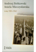 Bobkowski Mieczysławska Listy 1951 - 1961