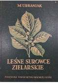 Leśne surowce zielarskie