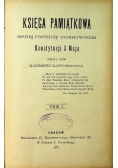 Księga pamiątkowa setnej rocznicy ustanowienia Konstytucji 3 maja Tom 1 1891 r.