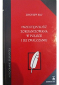 Przestępczość zorganizowana w Polsce i jej zwalczanie