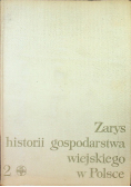 Zarys historii gospodarstwa wiejskiego w Polsce Tom II