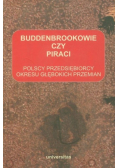 Buddenbrookowie czy piraci