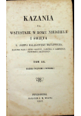 Kazania na wszystkie w roku niedziele i święta Tom III 1853 r.
