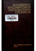 Enchiridion documentorum instaurationis liturgicae