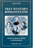 Trzy wystawy romantyczne