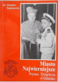 Miasto Najwierniejsze