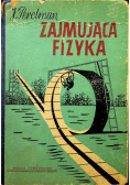 Zajmująca fizyka Tom 1 i 2