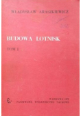 Budowa lotnisk tom I
