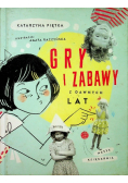 Gry i zabawy z dawnych lat