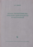 Analiza fizykochemiczna związków kompleksowych w roztworach