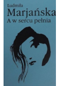A w sercu pełnia
