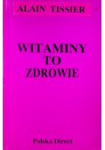 Witaminy to zdrowie