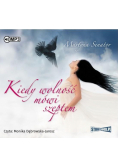 Kiedy wolność mówi szeptem audiobook