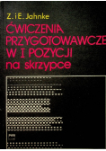Ćwiczenia przygotowawcze w I pozycji na skrzypce