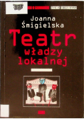Teatr władzy lokalnej