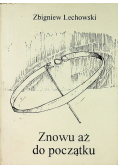 Znowu aż do początku