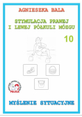 Stymulacja prawej i lewej półkuli 10 Myślenie syt.