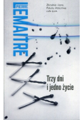 Trzy dni i jedno życie