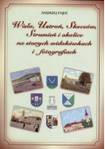 Wisła Ustroń Skoczów Strumień i okolice na starych widokówkach i fotografiach