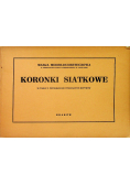 Koronki siatkowe 1934r