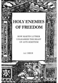 Holy Enemies of Freedom