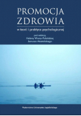 Promocja zdrowia w teorii i praktyce psychologicznej