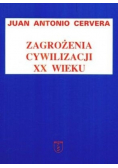 Zagrożenia cywilizacji XX wieku