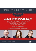 Jak rozwinąć kluczowe cechy osobowości + CD