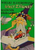 Wielki ilustrowany słownik włosko polski