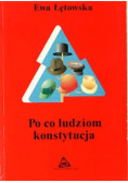 Po co ludziom konstytucja