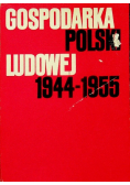 Gospodarka Polski Ludowej 1944 do 1955