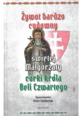 Żywot Bardzo Cudowny Świętej Małgorzaty