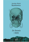 Do Snowia i dalej