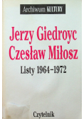 Giedroyc Miłosz Listy 1964 - 1972