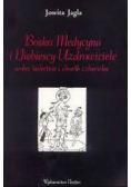 Boska medycyna i niebiescy uzdrowiciele wobec kalectwa i chorób człowieka