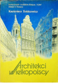 Architekci Wielkopolscy część I