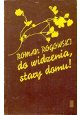Do widzenia stary domu