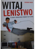 Witaj Lenistwo