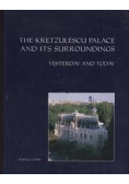 The Kretzulescu palace and its surroundings