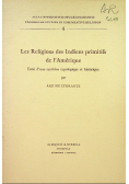Les Religions des Indiens primitifs de l Amerique