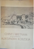 Chiny i Wietnam w rysunkach Aleksandra Kobzdeja