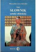 Mały słownik sztuki chińskiej