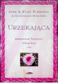 Urzekająca odkrywanie tajemnicy kobiecej duszy