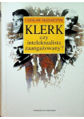 Klerk czy intelektualista zaangażowany