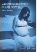 Hanley Jane - Zaburzenia psychiczne w ciąży i połogu