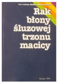 Rak błony śluzowej trzonu macicy