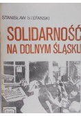 Solidarność na Dolnym Śląsku